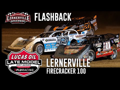 Lucas Oil Late Model Dirt Series | Flashback - 18th Annual #Firecracker100 | Lernerville Speedway - dirt track racing video image