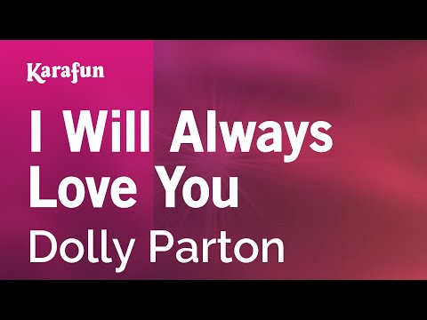 Karaoke I Will Always Love You - Dolly Parton * - UCbqcG1rdt9LMwOJN4PyGTKg