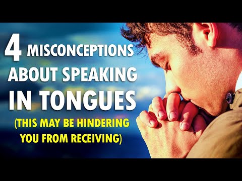 4 MISCONCEPTIONS About Speaking in TONGUES (this may be hindering you from receiving)