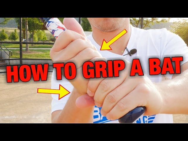 How To Grip A Baseball Bat: The Right Way