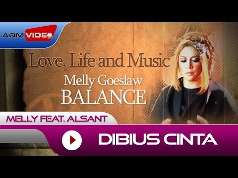 Melly feat. Alsant - Dibius Cinta | Alb. Balance #LoveLifeMusic