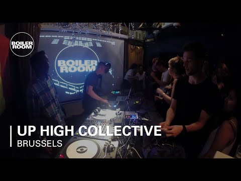 Up High Collective Boiler Room Brussels DJ Set - UCGBpxWJr9FNOcFYA5GkKrMg