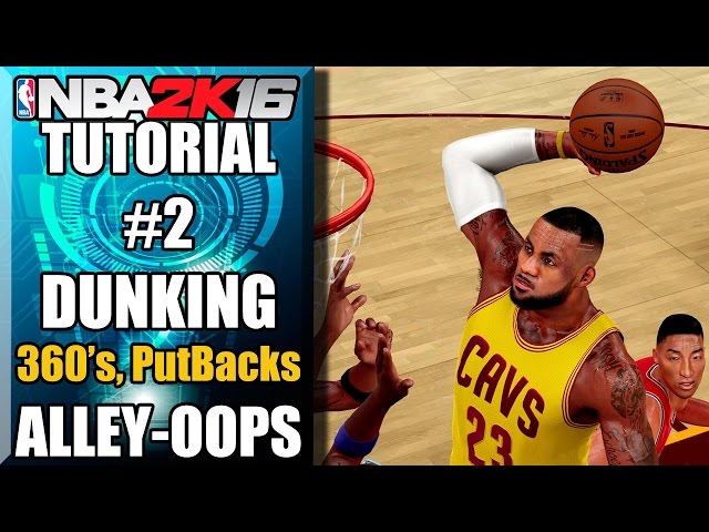How To Do An Alley Oop In Nba 2K16?