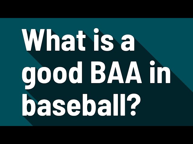 What Is Baa In Baseball?