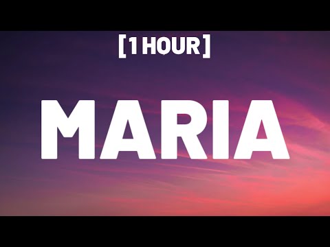 Dua Lipa - Maria [1 HOUR/Lyrics]