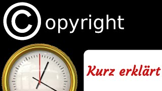 Copyright - kurz erklärt