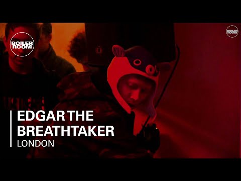 Edgar The Breathtaker Boiler Room London Live Set - UCGBpxWJr9FNOcFYA5GkKrMg