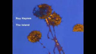 Roy Haynes — "The Island" [Full Album] | bernie's bootlegs