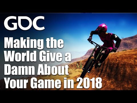 Making the World Give a Damn About Your Game in 2018 - UC0JB7TSe49lg56u6qH8y_MQ