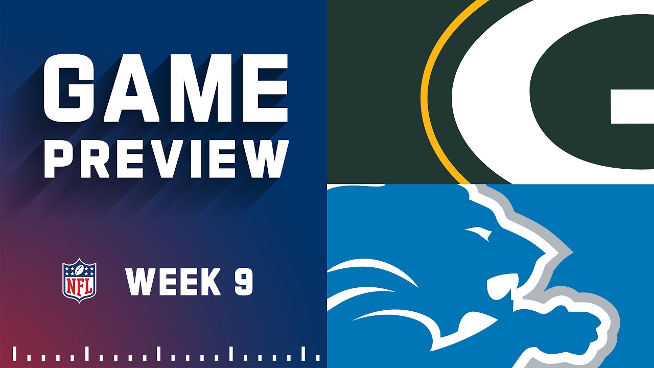 Green Bay Packers vs. Detroit Lions | 2022 Week 9 Game Preview