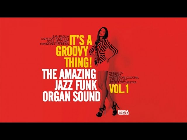 The Best of Organ Jazz Funk Music