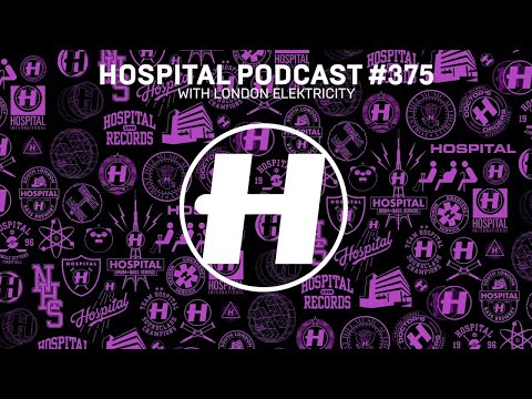 Hospital Records Podcast #375 with London Elektricity - UCw49uOTAJjGUdoAeUcp7tOg