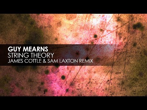 Guy Mearns - String Theory (James Cottle & Sam Laxton Remix) - UCvYuEpgW5JEUuAy4sNzdDFQ