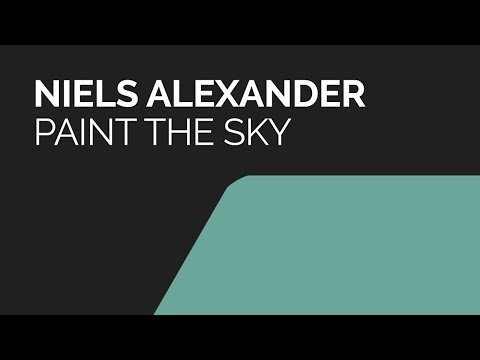 Niels Alexander - Paint The Sky (Original Mix) - UCalCDSmZAYD73tqVZ4l8yJg