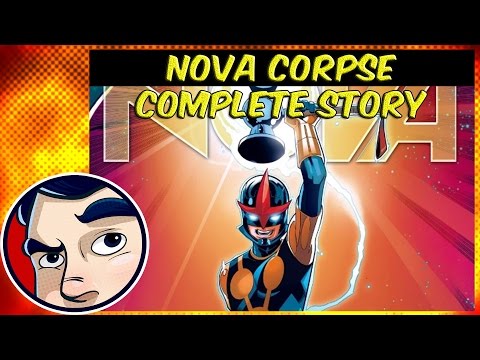 Nova "Nova Corpse" - Complete Story | Comicstorian - UCmA-0j6DRVQWo4skl8Otkiw