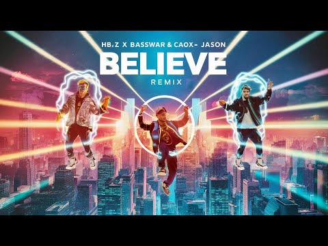 HBz x BassWar & CaoX feat. Jason Remix - Believe