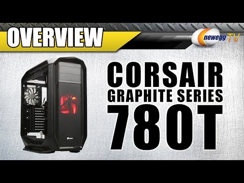 Corsair Graphite Series  ATX Full Tower 780T Full Tower Case Overview - Newegg TV - UCJ1rSlahM7TYWGxEscL0g7Q