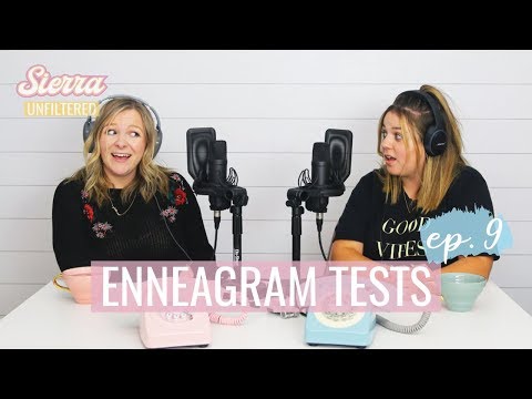 Personality Tests & Enneagram Types (it gets deep) | Sierra Unfiltered Ep. 9 - UCW7gxdcCY7rDteu3VRj7K3w