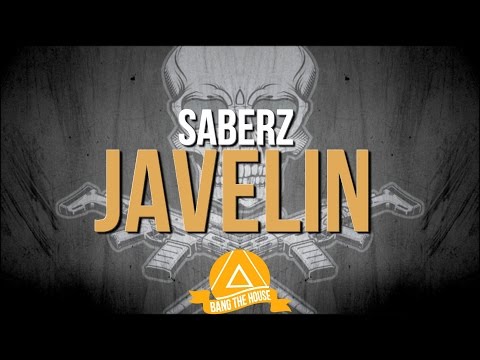 SaberZ - Javelin - UCx6CEE9QHbHxisoxSWmjJUg