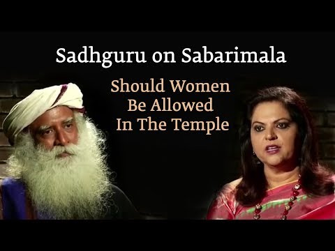 WATCH #Spiritual | Sadhguru on Sabarimala: Should Women Be Allowed In The Temple #Hindu #Ayyappa #Controversy