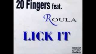 20 Fingers Feat. Roula - Lick It [RJGisinthehouse Remix]