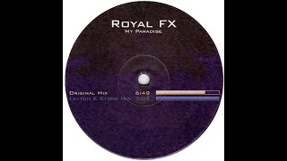 Royal FX – My Paradise (Original Mix)