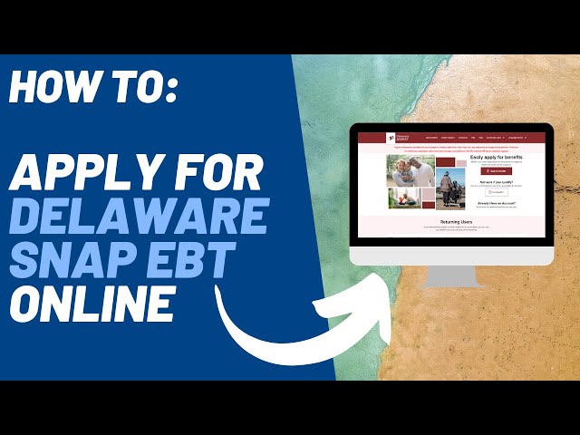 How to Use EBT Food Stamps in Delaware