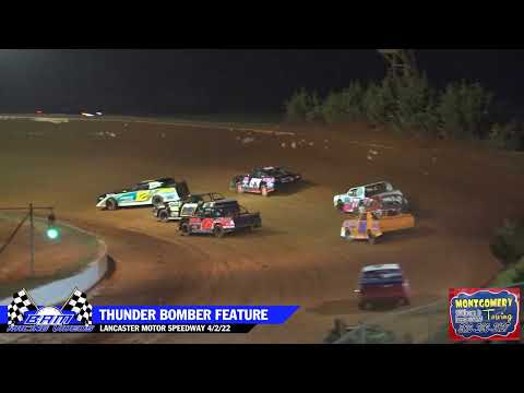 Thunder Bomber Feature - Lancaster Motor Speedway 4/2/22 - dirt track racing video image