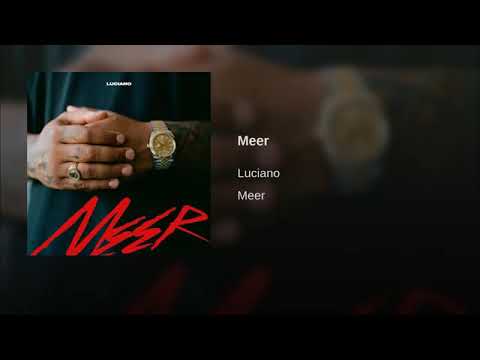 Luciano - Meer ( Official Video )