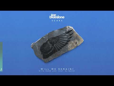 ilan Bluestone & Maor Levi feat. EL Waves - Will We Remain? - UCC1qRH2kSGu7AzBwqEPVnjg