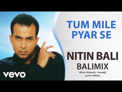 Tum Mile Pyar Se - Balimix | Nitin Bali | Official Hindi Pop Song - UC3MLnJtqc_phABBriLRhtgQ