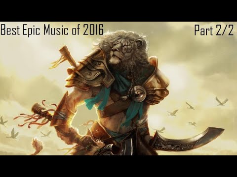 2 Hours Mix | The Best of Epic Music 2016 | Part 2/2 - UCZMG7O604mXF1Ahqs-sABJA