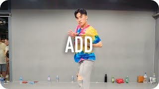 ADD - dwilly ft. Emilia Ali / Jinwoo Yoon Choreography