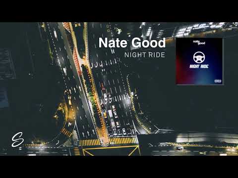 Nate Good - Night Ride (Prod. Kevin Peterson) - UCqhNRDQE_fqBDBwsvmT8cTg