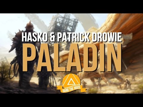 Hasko & Patrick Drowie - Paladin - UCx6CEE9QHbHxisoxSWmjJUg