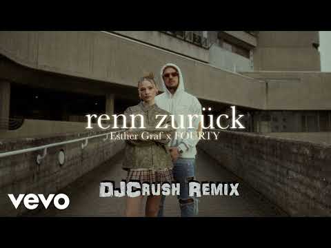 Esther Graf, FOURTY - renn zurück (DJCrush Remix)