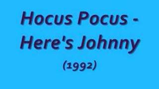 Hocus Pocus - Here's Johnny (1992)