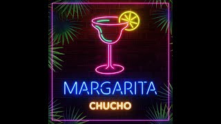 Chucho - Margarita (Official video)