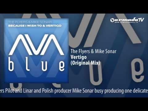 The Flyers & Mike Sonar - Vertigo (Original Mix) - UCGZXYc32ri4D0gSLPf2pZXQ