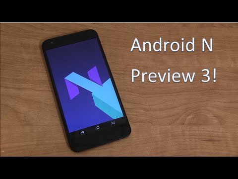 Android N Preview 3 Review! - UCbR6jJpva9VIIAHTse4C3hw