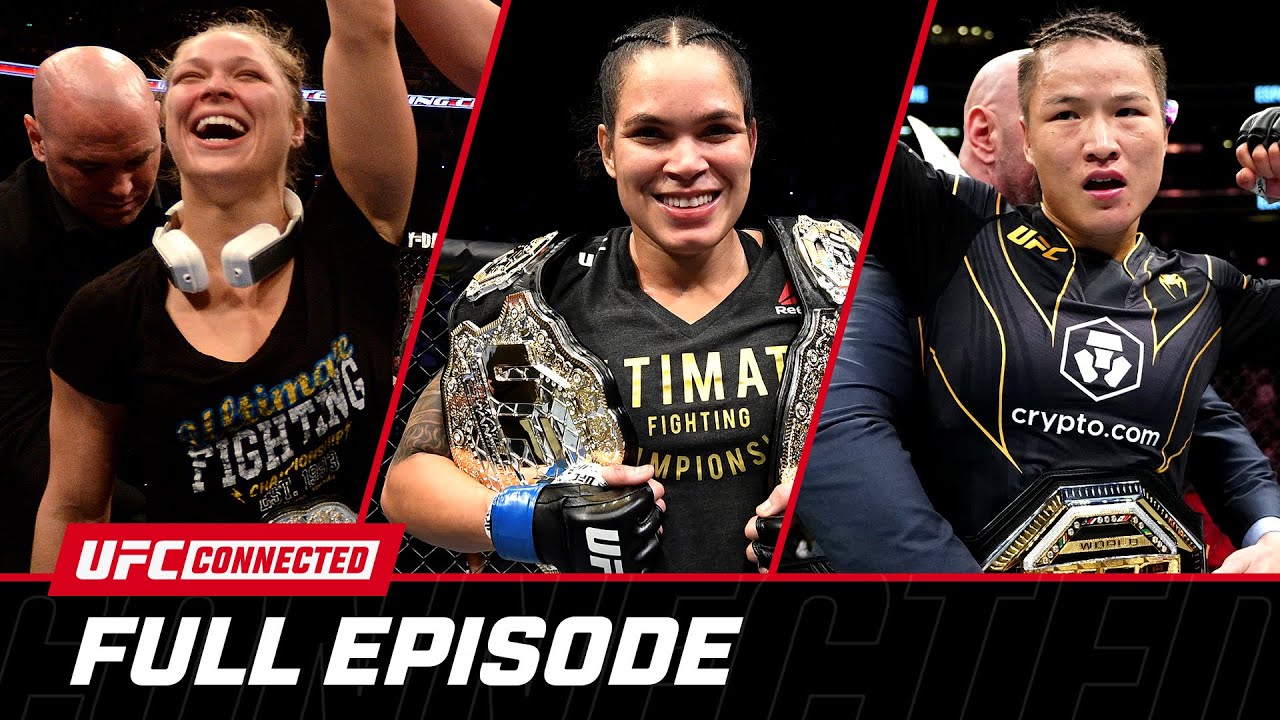 Ronda Rousey, Amanda Nunes, Zhang Weili & More | UFC Connected