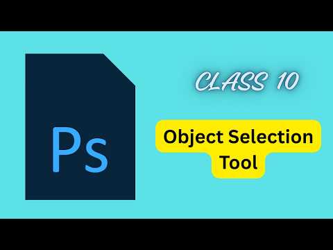 How To Use Object Selection Tool In Photoshop