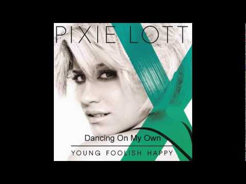 Pixie Lott - Dancing On My Own (Ft. Marty James)