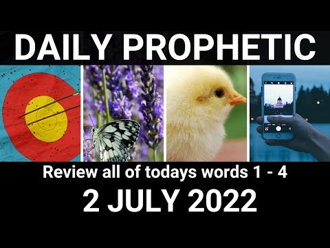 Daily Prophetic Word 2 July 2022 All Words