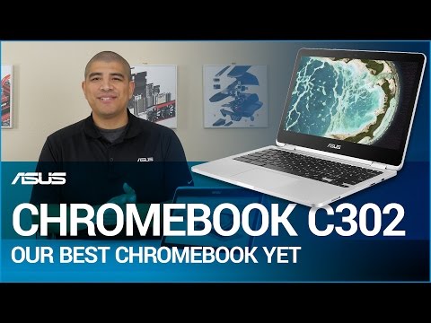 ASUS Chromebook C302: The Ultimate Chromebook - UChSWQIeSsJkacsJyYjPNTFw