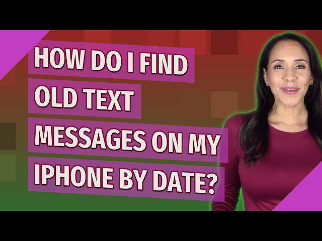 How To Search Really Old Messages On Iphone?