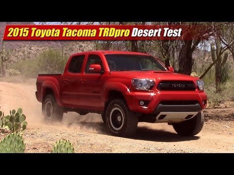 2015 Toyota Tacoma TRDpro Desert Test - UCx58II6MNCc4kFu5CTFbxKw