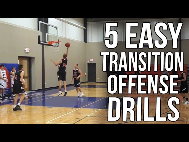 Basketball Transition Drills: The Key to a Successful Offense
