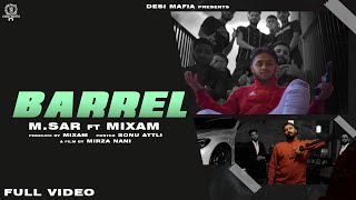 Barrel - M.Sar Ft Mixam (Official Music Video )