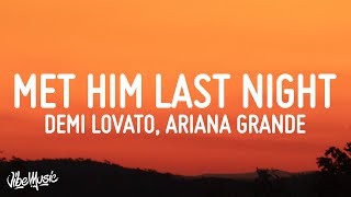 Demi Lovato Met Him Last Night Lyrics Ft Ariana Grande YouLoop